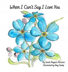 When I Can't Say I Love You