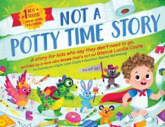 Not A Potty Time Story