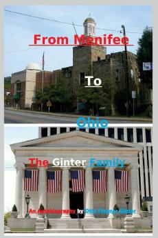 From Menifee To Ohio - The Ginter Family