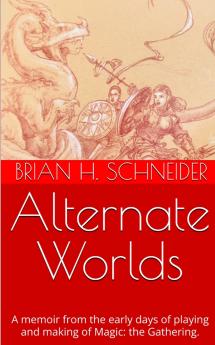 Alternate Worlds