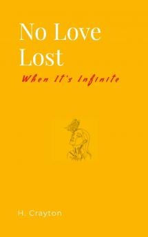 No Love Lost When It's Infinite