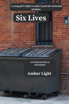 Six Lives