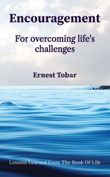 Encouragement for Overcoming Life's Challenges