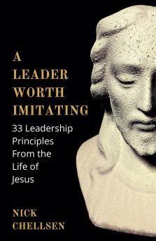 A Leader Worth Imitating