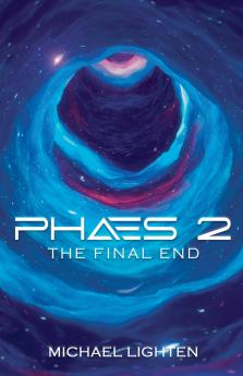Phaes 2 The Final End