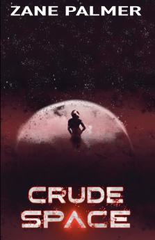 Crude Space