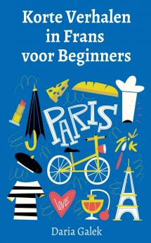 Korte Verhalen in Frans voor Beginners