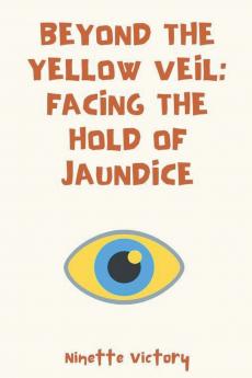 Beyond the Yellow Veil