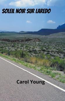 Soleil Noir sur Laredo