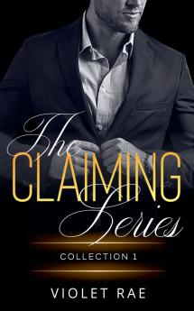 The Claiming Series Collection One