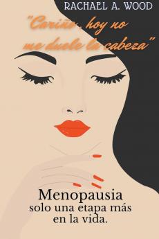 Cariño hoy no me Duele la Cabeza