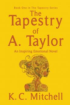 The Tapestry of A. Taylor