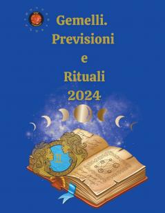 Gemelli.  Previsioni  e  Rituali 2024