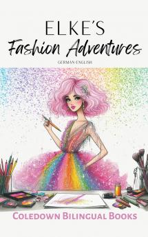 Elke's Fashion Adventures