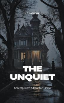 The Unquiet