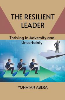 The Resilient Leader