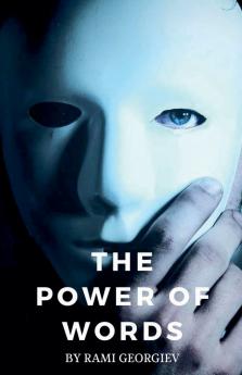 The Power of Words