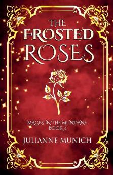 The Frosted Roses