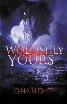 Wolfishly Yours