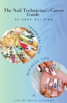 The Nail technician's Career Guide