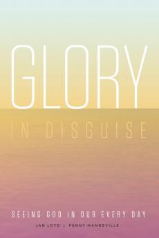 Glory in Disguise