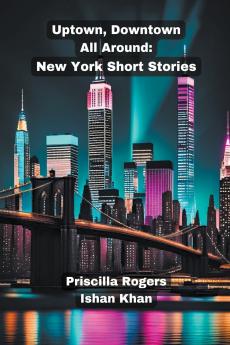 Uptown Downtown All Around