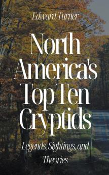 North America's Top Ten Cryptids
