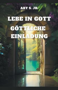 Lebe in Gott