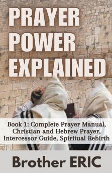 Prayer Power Explained