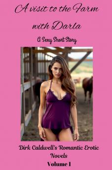 A Visit to the Farm with Darla - a Sexy Short Story