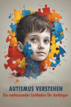 Autismus verstehen