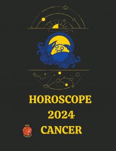Horoscope  2024 Cancer
