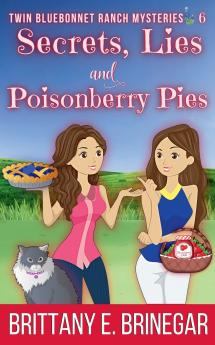 Secrets Lies and Poisonberry Pies
