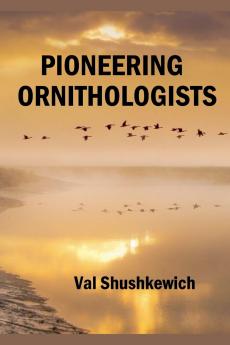 Pioneering Ornithologists