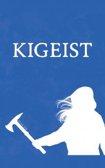 Kigeist Act I