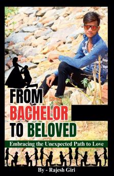 From Bachelor to Beloved