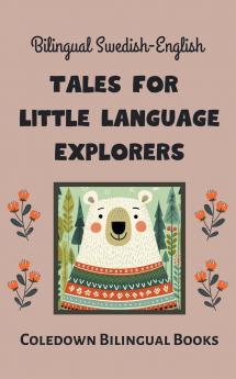 Bilingual Swedish-English Tales for Little Language Explorers