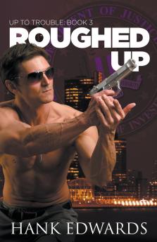 Roughed Up