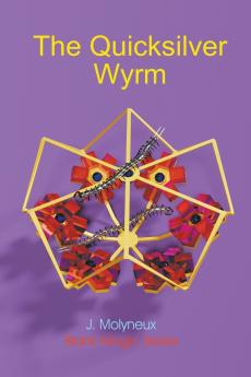 The Quicksilver Wyrm