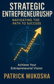 Strategic Entrepreneurship