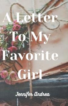 A Letter to My Favorite Girl