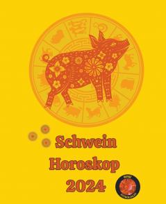 Schwein Horoskop  2024