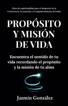 Propósito y misión de vida