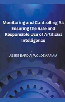 Monitoring and Controlling AI