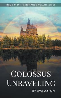 COLOSSUS UNRAVELING