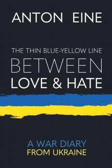 The Thin Blue-Yellow Line Between Love and Hate