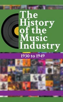The History Of The Music Industry