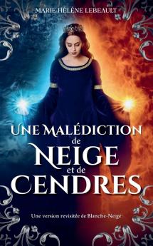 Une malédiction de neige et de cendres