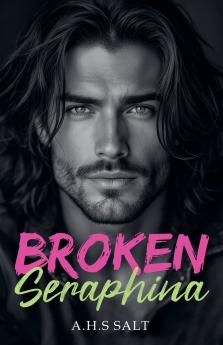 Broken Seraphina