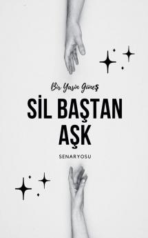 Sil Baştan Aşk
